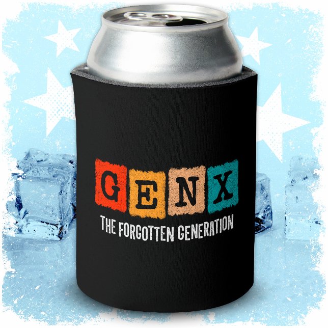 Enfriador De Latas Generación olvidada X Gen Xer Graciosa Gen X (Subido por el creador)