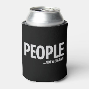 Enfriador De Latas Gente No Es Fan De Mí Sarcástico Divertido