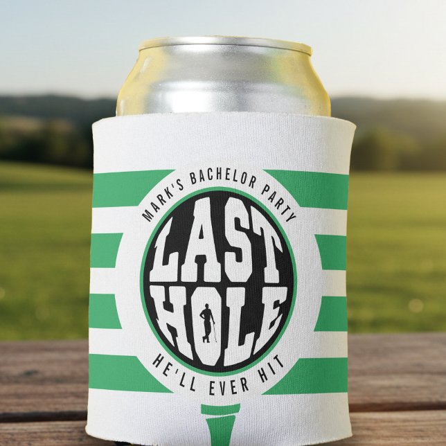 Enfriador De Latas Golf Bachelor Party Last Hole He'll Ever Hit White (Subido por el creador)