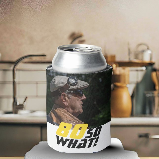 Enfriador De Latas Gracioso 80 así que qué cita foto 80 cumpleaños (Subido por el creador)