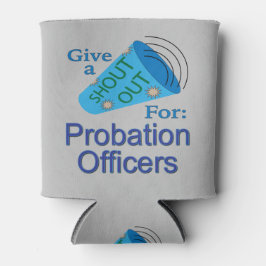 Enfriador De Latas Gritos a los oficiales de libertad condicional