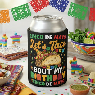 Enfriador De Latas Hablemos de Taco Sobre Mi Cumpleaños Cita Divertid