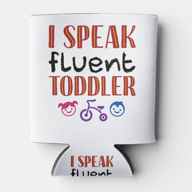 Enfriador De Latas Hablo con fluidez de maestro de guardería infantil (Anverso)