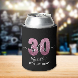 Enfriador De Latas Hello 30! Modern 30th birthday Pink glitter