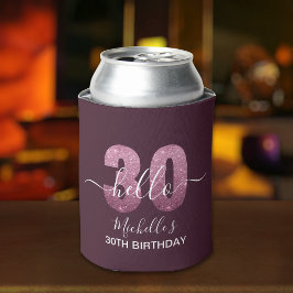 Enfriador De Latas Hello 30! Modern 30th birthday Pink glitter