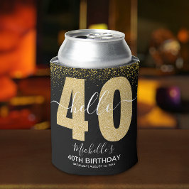 Enfriador De Latas Hello 40! Modern 40th Birthday Chic Golden glitter