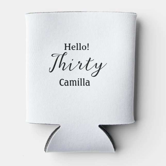 Enfriador De Latas Hello thirty birthday name simple minimal elegant  (Anverso)