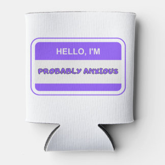 Enfriador De Latas Hola, probablemente estoy ansioso.