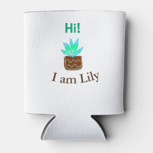 Enfriador De Latas Hola soy Lily cactus succulum añadir nombre acuare