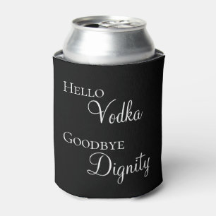 Enfriador De Latas Hola Vodka Adiós Dignidad Divertido