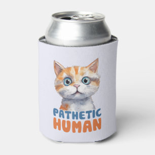 Enfriador De Latas Humano patético - Diseño de gato sarcástico