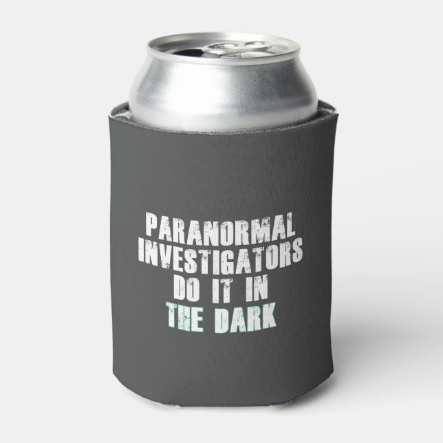 Enfriador De Latas Humor (blanco) de investigadores paranormales (Lata Anverso)