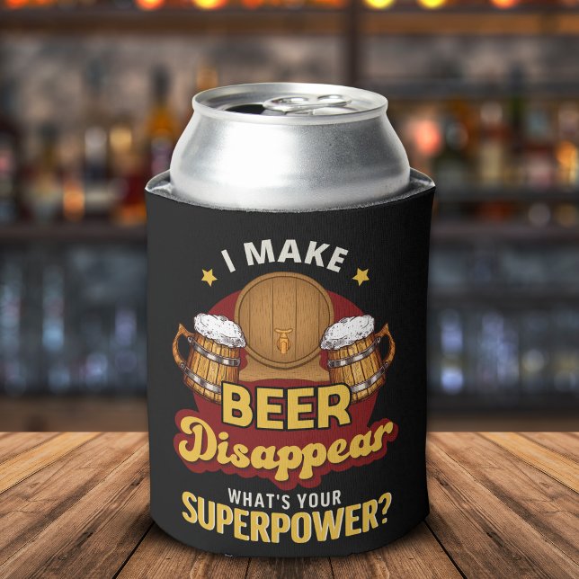 Enfriador De Latas I Make Beer Disappear what's your superpower (Subido por el creador)