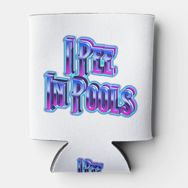 Enfriador De Latas I Pee In Pools (Anverso)