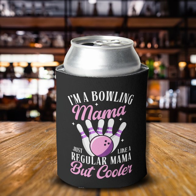 Enfriador De Latas I'm a Bowling Mama, Fun Bowling Mom (Subido por el creador)