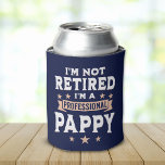 Enfriador De Latas I'm not Retired I'm a Professional Pappy, Grandpa<br><div class="desc">Celebrate retirement with a touch of wit! This design is ideal for grandparents or retired people with a patriotic style. Comfortable,  fun and an excellent gift for that special person who already enjoys the tranquility of retirement.</div>