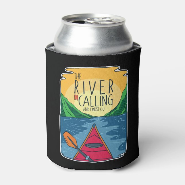 Enfriador De Latas Kayak - El Río Llama Y Debo Ir (Lata Anverso)