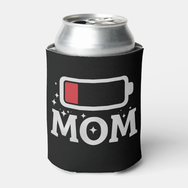 Enfriador De Latas La batería de mamá está muy cansada y es divertido (Lata Anverso)