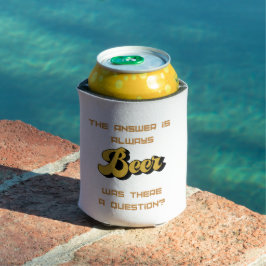 Enfriador De Latas La respuesta es siempre cerveza en una 