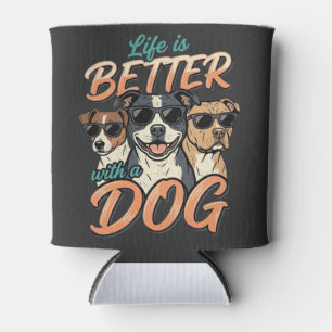 Enfriador De Latas La vida es mejor con vector de perro