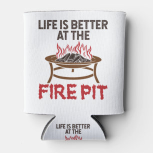 Enfriador De Latas La Vida Es Mejor En El Fuego