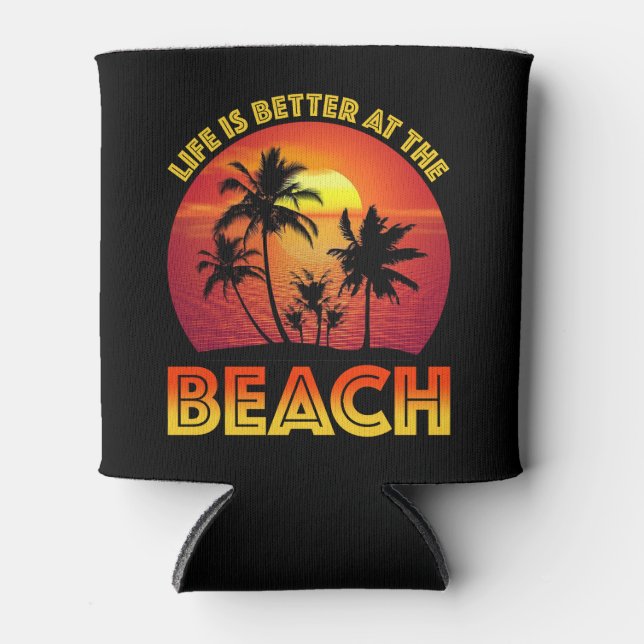 Enfriador De Latas La Vida Es Mejor En La Playa (Anverso)