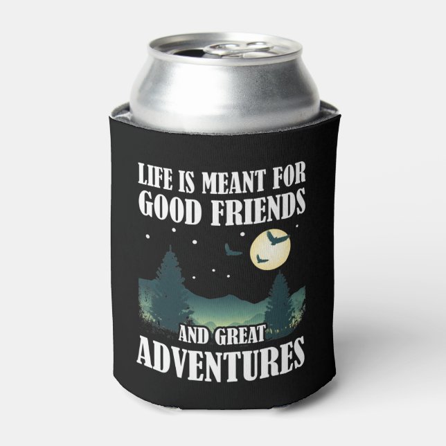 Enfriador De Latas La Vida Está Destinada A Las Grandes Aventuras De  (Lata Anverso)