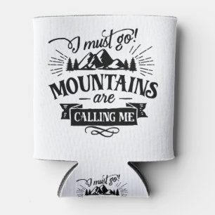 Enfriador De Latas Las montañas están llamando y debo ir