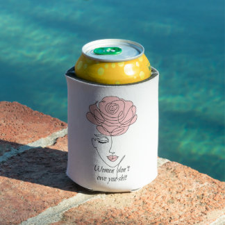 Enfriador De Latas Las mujeres no te deben a ti