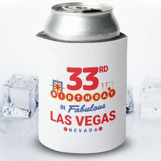 Enfriador De Latas Las Vegas Birthday Party - 33rd Birthday In Vegas (Subido por el creador)