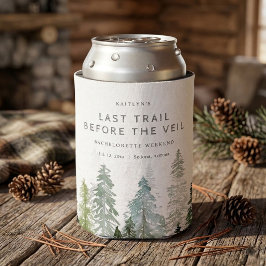 Enfriador De Latas Last Trail Pine Forest Camping Bachelorette Party