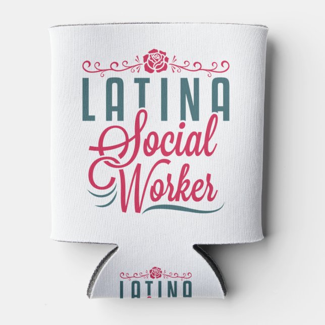 Enfriador De Latas Latina Social Worker LCSW Latinx Hispanic (Anverso)