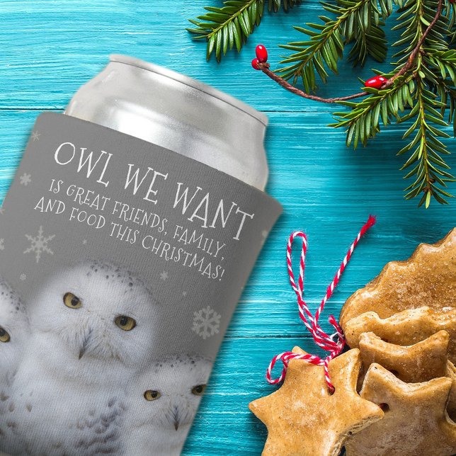 Enfriador De Latas Lechuza divertida que queremos para los Navidades. (Zazzle Funny Owl We Want for Christmas ... Snowy Owls Cover Photo.)