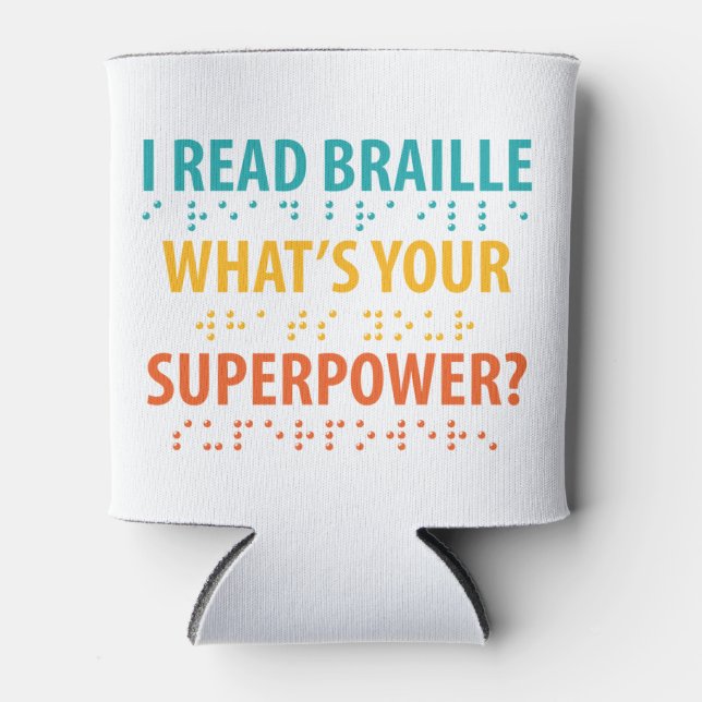 Enfriador De Latas Leí en Braille cuál es tu superpoder (Anverso)