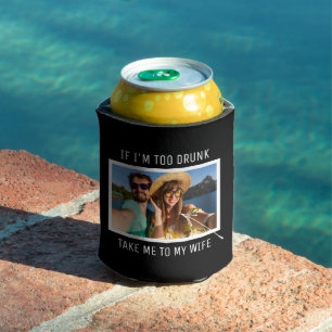 Enfriador De Latas Llévame Con Mi Esposa   Foto Divertida de Marido
