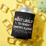 Enfriador De Latas Lo Más Probable Es Que Los Navidades Funny De Sant<br><div class="desc">Lo más probable es que caiga en vacaciones de Navidades divertidos de Santa Claus</div>