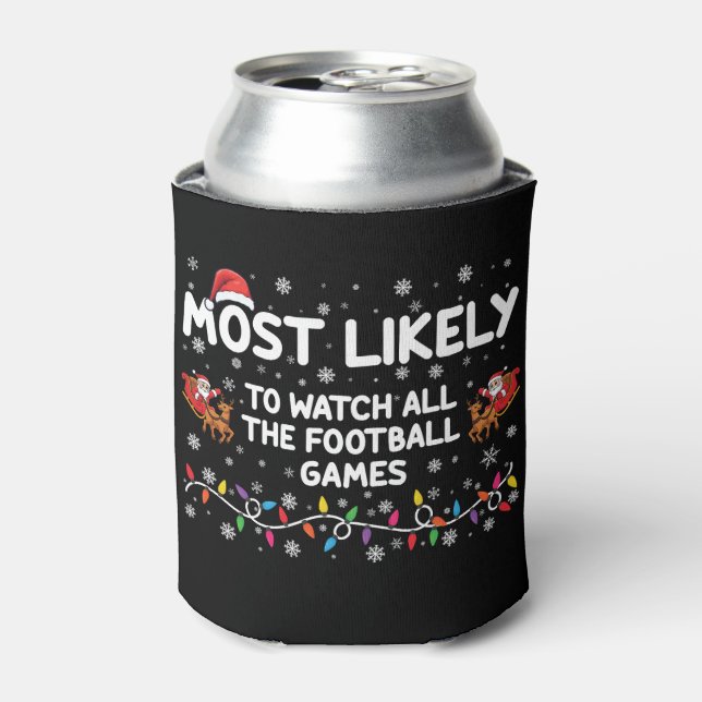 Enfriador De Latas Lo Más Probable Es Ver Todos Los Juegos De Fútbol (Lata Anverso)