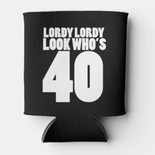 Enfriador De Latas Lordy Lordy mira quién tiene 40 años