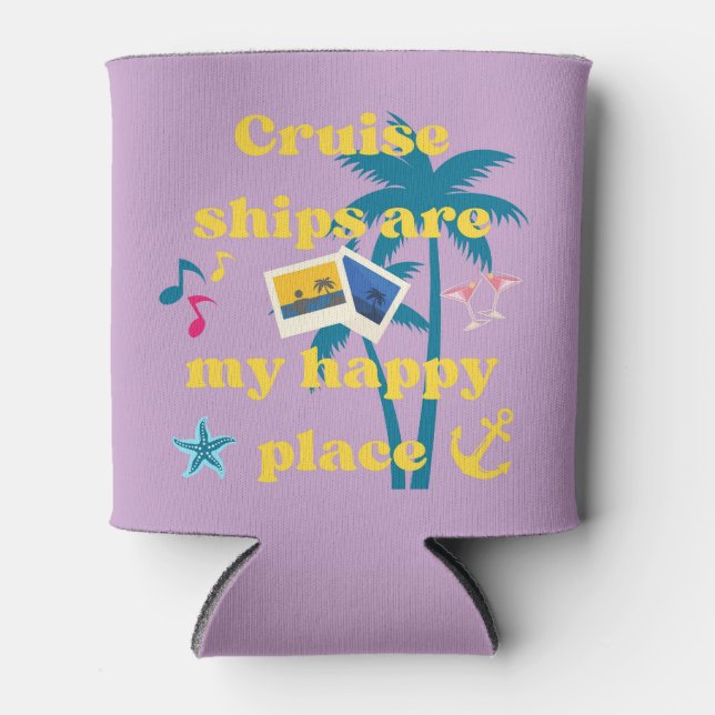 Enfriador De Latas Los cruceros son mi lugar feliz (Anverso)