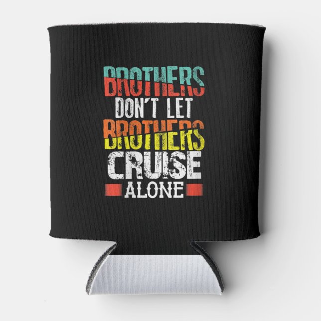 Enfriador De Latas Los hermanos no permiten que los hermanos crucen s (Anverso)