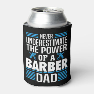 Enfriador De Latas Los Hombres Nunca Subestiman El Poder De Un Papá B
