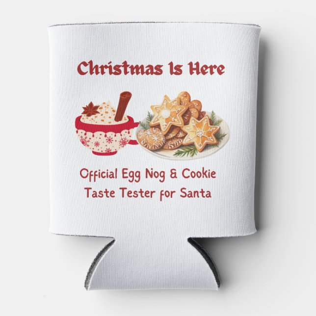 Enfriador De Latas Los navidades están aquí, Egg Nog y Cookie Tester (Anverso)