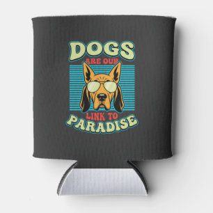 Enfriador De Latas Los perros son nuestro enlace al paraíso vector re