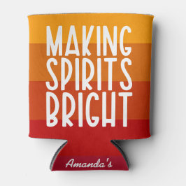 Enfriador De Latas Making Spirits Bright Funny Thanksgiving Party