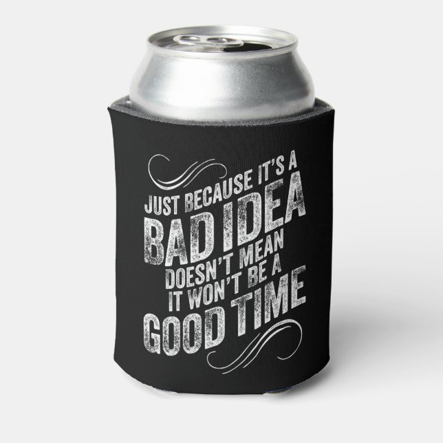 Enfriador De Latas Mala idea, buen momento (Reverso de la lata)
