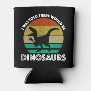 Enfriador De Latas Me dijeron que habría dinosaurios
