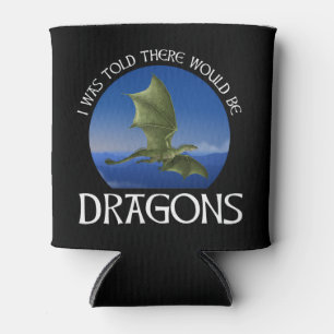 Enfriador De Latas Me dijeron que habría dragones
