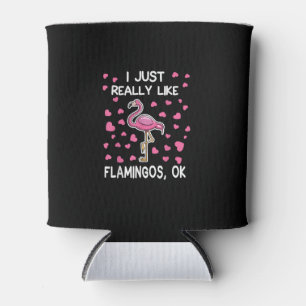 Enfriador De Latas Me Gustan Los Flamingos, Ok, Flamingo.