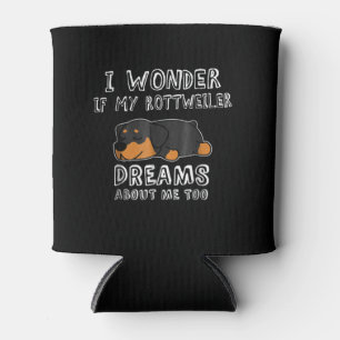 Enfriador De Latas me pregunto si mi rottweiler también sueña conmigo