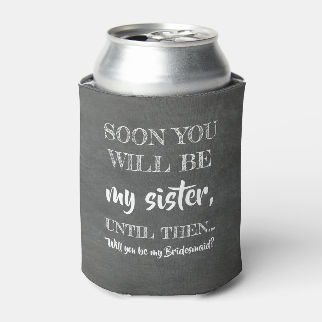 Enfriador De Latas Mi futura hermana - Divertida propuesta de la dama (Lata Anverso)